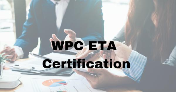 WPC-ETA Certification